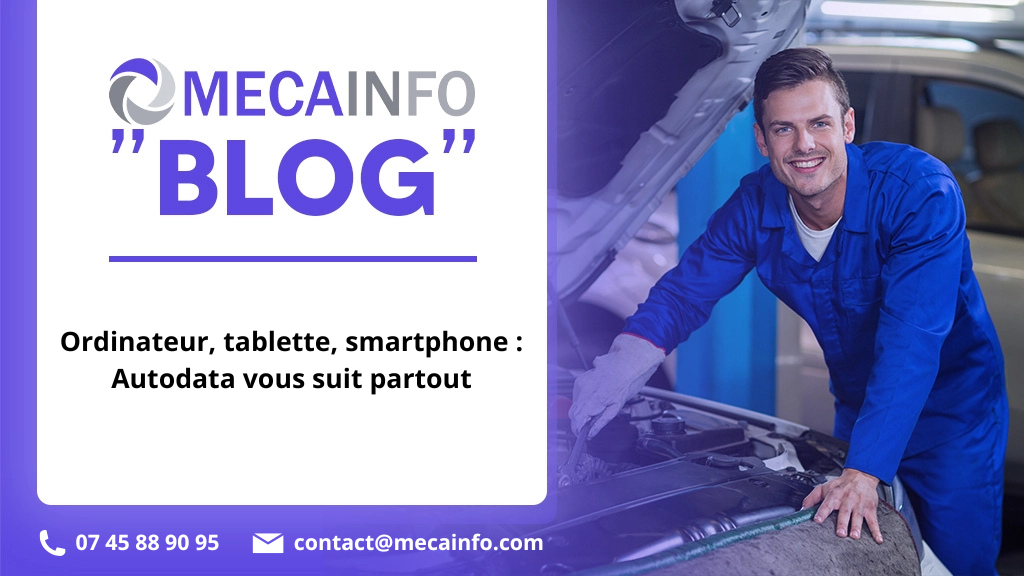 Ordinateur, tablette, smartphone : Autodata vous suit partout